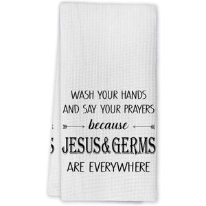 Funny Christian Wash Your Hands and Say Your Prayers Kitchen Towels - 16x24 Inch Farmhouse Decor with Inspirational Quote, Religious Gift for Church Friends & Prayer Groups. (066)