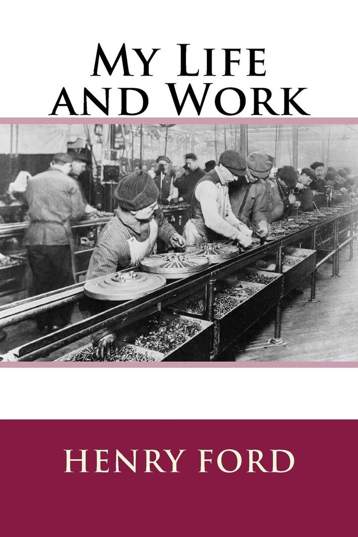 My Life and Work (Paperback)
