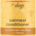 Burt's Bees for Pets Oatmeal Dog Conditioner with Colloidal Oat Flour and Honey, Moisturizes and Softens Dry Dog Coats, pH Balanced and Fragrance-Free, 95% Natural Origin, 10 Fl Oz
