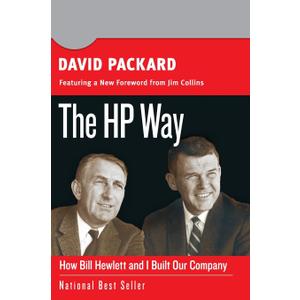 The HP Way: How Bill Hewlett and I Built Our Company (Collins Business Essentials)(Paperback)