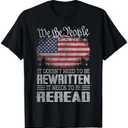US Flag Constitution of the USA Needs To Be Reread T-Shirt, XXXL