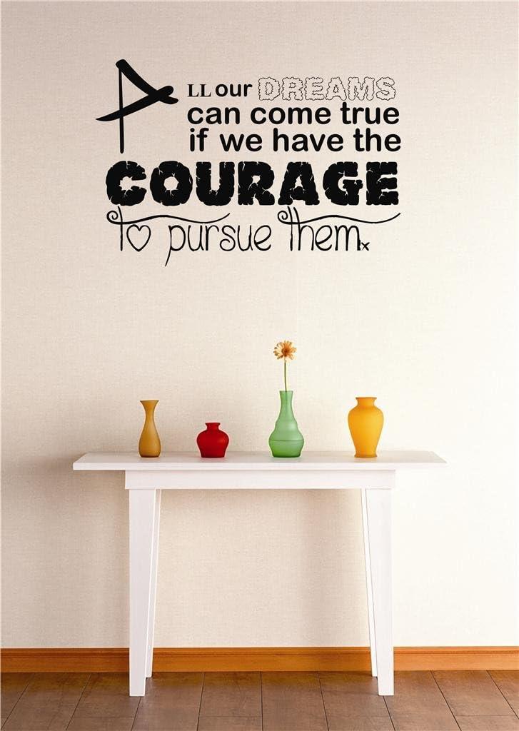 Design With Vinyl Wall Decal All Our Dreams Can Come True If We Have The Courage to Pursue Them Bedroom Stickers Room Decoration - Size: 17 Inch X 40 Inch (Black)
