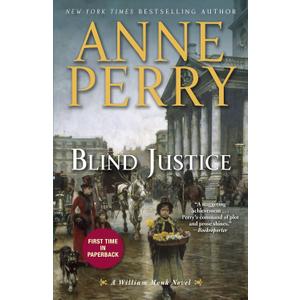 Blind Justice: A William Monk Novel