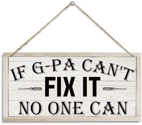 Pack of 2, If G-pa Can't Fix lt No One Can Decor Sign, Father's Day Gift Garage Wall Decor, Rustic Hanging Wood Plaque Tool Room Door Hanger Sign 12x6 inch