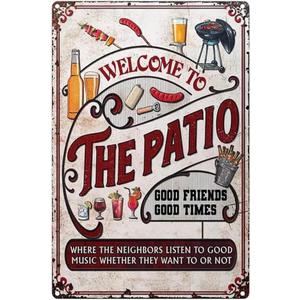 2 x Welcome To Our Patio Where Our Neighbors Listen To Good Music Whether They Want To Or Not Retro Signs Metal Tin Sign Animal Farm Home Office Wall Decor Plaque Sign 12x8 Inch