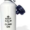 3dRose "Keep Calm and Climb on-carry on climbing-gift for rock climbers-black fun funny humor humorous" Sports Water Bottle, 21 oz, White