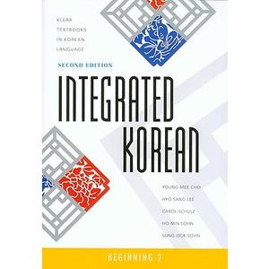 Integrated Korean: Beginning 2, Second Edition (Klear Textbooks in Korean Language) (English and Korean Edition) 2nd ed. Edition