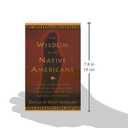 The Wisdom of the Native Americans: Including The Soul of an Indian and Other Writings of Ohiyesa and the Great Speeches of Red Jacket, Chief Joseph, and Chief Seattle