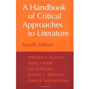 A Handbook of Critical Approaches to Literature