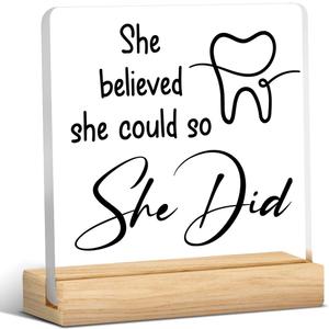 Dentist Inspirational Gifts for Women She Believed She Could So She Did Clear Acrylic Sign Female Dentist Dental Hygienist Graduation Gifts Desk Decor for Dental Clinic Home Office