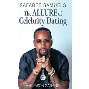 The Allure of Celebrity Dating, Hardcover