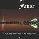 Charm of Favor: A true story of the rise of the Clinton Crime Syndicate (The Deep State War for America)