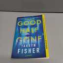 Good Half Gone: A Twisty Psychological Thriller