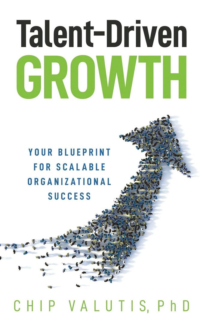 Talent-Driven Growth: Your Blueprint for Scalable Organizational Success