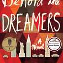 Behold the Dreamers: A Novel
