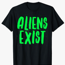 Aliens Exist - Funny Alien T-Shirt, 2XL