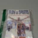 Flow in Sports: The keys to Optimal Experiences and Performances