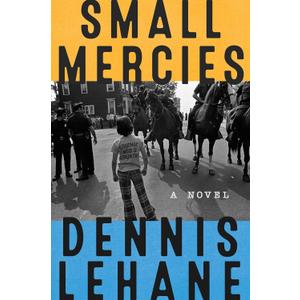 Small Mercies: A Novel