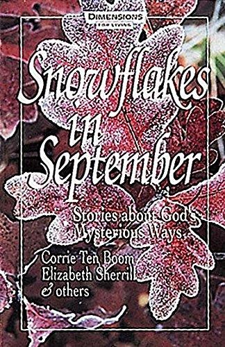 Snowflakes in September: Stories about God's Mysterious Ways, Book