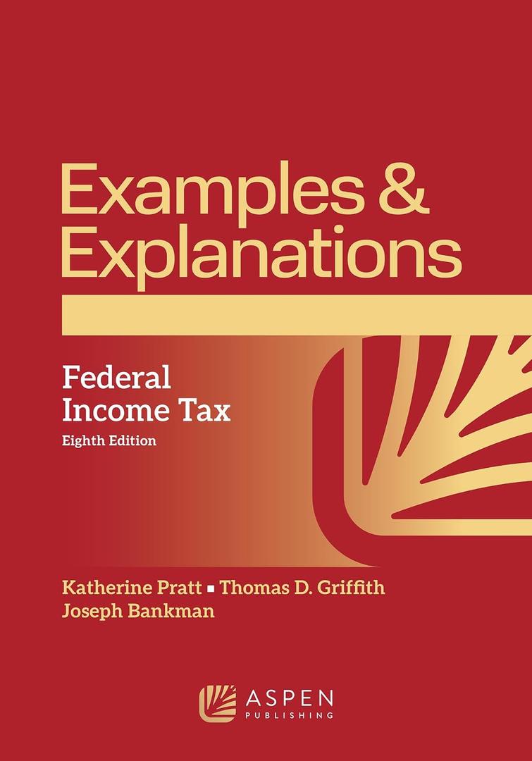Federal Income Tax (Examples & Explanations)