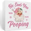 Christmas Bathroom Decor, Funny Pink Christmas Decorations, Santa Claus Bathroom Table Decoration He Sees You When You're Pooping Wooden Box Sign Halloween Home Desk Shelf Decor