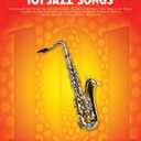 101 Jazz Songs for Tenor Sax  Sheet Music Songbook | Instrumental Folio for All Levels | Includes Autumn Leaves, Misty, Fly Me to the Moon, Satin Doll, Body and Soul and More