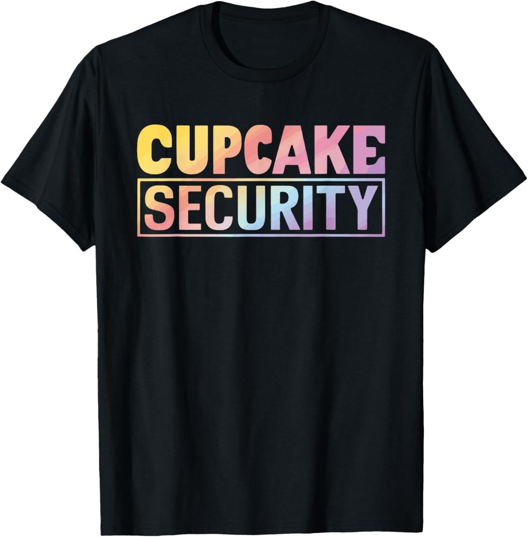 Cupcake Security T-Shirt