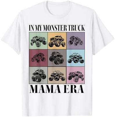 In My Monster Truck Mama Era Monster Truck Mom T-Shirt Small 