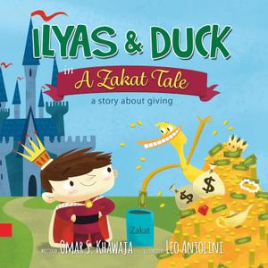 Ilyas & Duck in A Zakat Tale - a story about giving