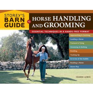 Storey's Barn Guide to Horse Handling And Grooming