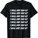 67 Write Lines Six Seven 7endy 6 7endy 67 Meme Funny 6 7 T-Shirt. Size S