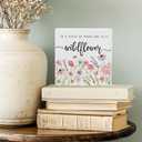 In a Field Full of Roses She Is a Wildflower Sign, Christian Gifts for Women, Baby Girl Nursery Botanical Floral Motivational Sign Decor for Home Girls Room Wall Tabletop Shelf Decor 5x5 C16