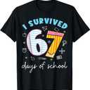 I Survived 67 Days of School Funny Meme Teacher Student T-Shirt, XL