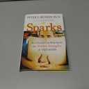 Sparks: How Parents Can Ignite the Hidden Strengths of Teenagers