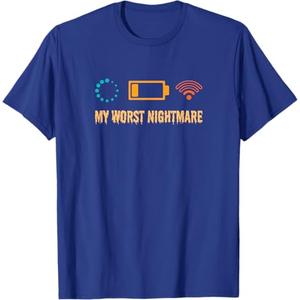 My Worst Nightmare Funny gifts for Gamers T-Shirt (Small, Blue)