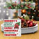 3 x Nobody's Walking Out on This Fun Old Fashioned Family Christmas Wooden Sign, Funny Christmas Decor for Desk Table Shelf, 5 x 5 Inches