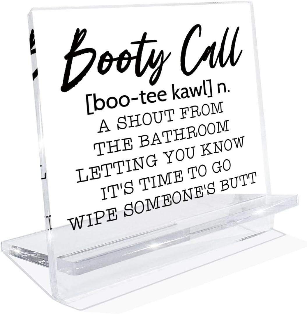 Acrylic Bathroom Sign, Booty Call Definition Signs, Humorous Washroom Sign, Tabletop Decor, Funny Desk Decorations for Office Home, Interesting Gifts for Family Friends 4.3x3.9x2.5 inches