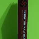 Inside the Nazi War Machine: How Three Generals Unleashed Hitler's Blitzkrieg Upon the World