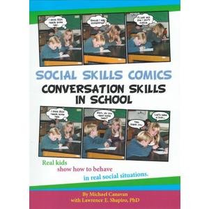 Social Skills Comics for Kids: Conversational Skills in School Book w/CD