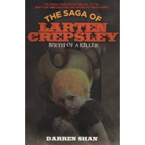 The saga of larten crepsley birth of a killer, Paperback