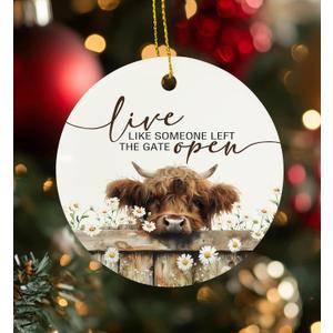 Highland Cow Ornaments, Rustic Farmhouse Highland Cow Hanging Ornaments for Christmas Tree Party Holiday Decorations, Live Like Someone Left The Gate Open Wildflower Ceramic Ornament Decor