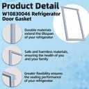 W10830046 Refrigerator Door Gasket (2 Pack) Replace W10163997 W10443241 4502677 AP6048305 PS12069725 EAP12069725 Compatible with JFC2290REP00 JFC2290VEP10 KRFC302EBS00 JFFCF72DKL01 JFC2290REM04