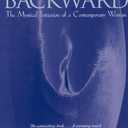 Arching Backward: The Mystical Initiation of a Contemporary Woman