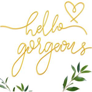 Hicarer Hello Gorgeous Metal Wall Art Decor Minimalist Decoration Metal Hello Gorgeous Decorative Sign for Living Room Office Bedroom Hotel Home Wall Decoration (Gold, Classic Style)