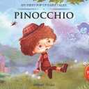 My First Pop Up Fairy Tales: Pinocchio: Pop up Books for children