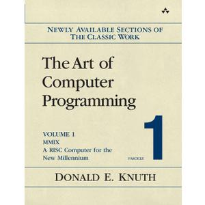 Art of Computer Programming, Volume 1, Fascicle 1, The: MMIX A RISC Computer for the New Millennium by Donald Knuth (Author)