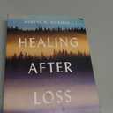 Healing After Loss: Daily Meditations For Working Through Grief