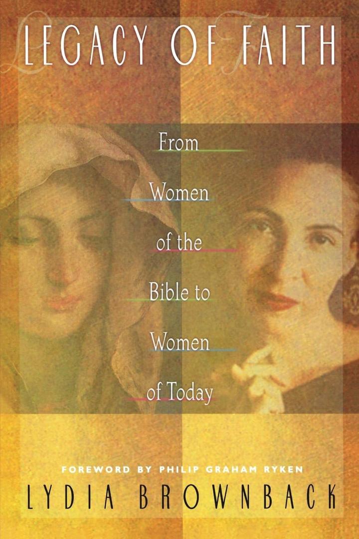 Legacy of Faith: From Women of the Bible to Women of Today