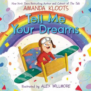 Tell Me Your Dreams: A Beautiful Bedtime Story About Dreams, Comfort, and Creating Loving Sleep Rituals