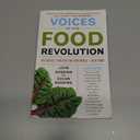 Voices of the Food Revolution: You Can Heal Your Body and Your WorldWith Food! (Plant-Based Diet Benefits)